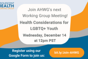 Upcoming Meeting – Health Considerations for LGBTQ+ Youth